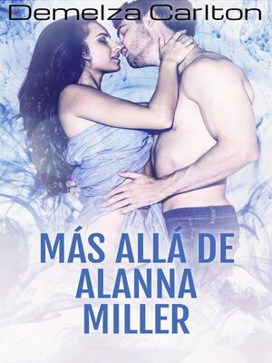 cover image of Más Allá de Alanna Miller